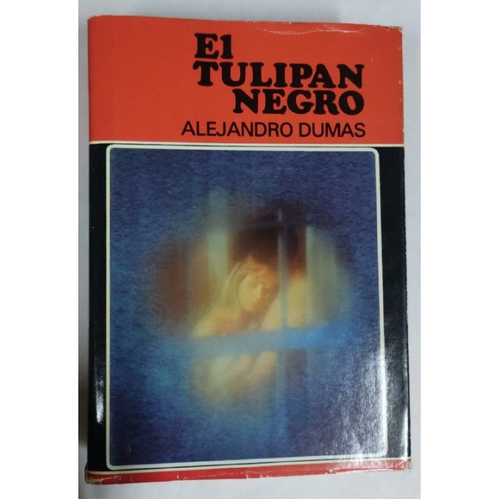 El tulipán negro - Alejandro Dumas